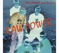 Still Screaming CD by Raw Power