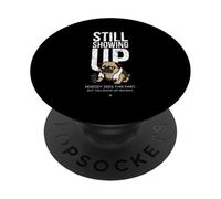 Still Showing Up Pug PopSockets PopGrip Adesivo