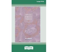 Still Small Voice: 365 Meditations on the Words of Jesus (16pt Large Print Edition)