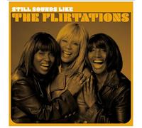 still sounds like the flirtations