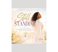 Still Standing: A 14-Day Devotional for Women Remain Rooted When Life Gets Heavy
