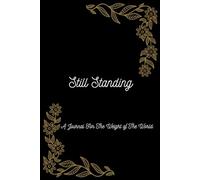 Still Standing: A Journal For The Weight of The World