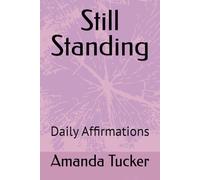 Still Standing: Daily Affirmations