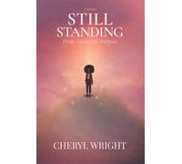 STILL STANDING: From Silence to Purpose