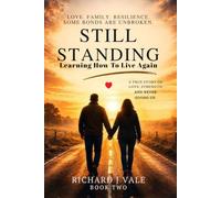 Still Standing: Learning To Live Again