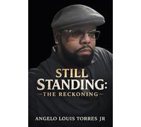 Still Standing: The Reckoning