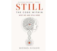 STILL: The Code Within: 1