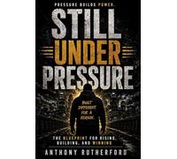 STILL UNDER PRESSURE