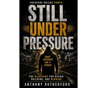 STILL UNDER PRESSURE