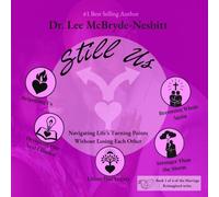 Still Us!: Navigating Life's Turning Points Without Losing Each Other
