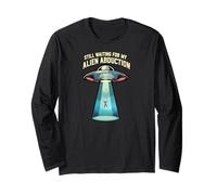 Still Waiting for My Alien Abduction UFO Funny Sci-Fi Maglia a Manica