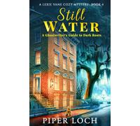 Still Water: A Ghostwriter's Guide to Dark Roots