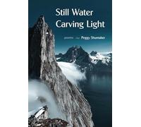 Peggy Shumaker Still Water Carving Light (Tascabile)