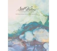 Still Waters: A Scripture Study Journal