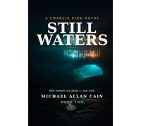 Still Waters: Charlie Pike Novel