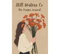 Still Waters Co. The Prayer Journal