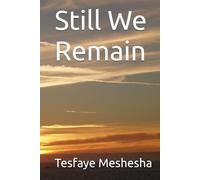 Still We Remain