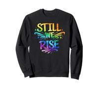 Still We Rise Motivational Inspirational Quote Felpa