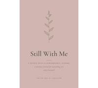 Still With Me - For the Loss of a Daughter: A Guided Grief & Remembrance Journal with Prompts