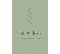 Still With Me - Grief Journal for the Loss of a Parent: Guided Memory & Remembrance Book with Prompts for Grieving Sons & Daughters