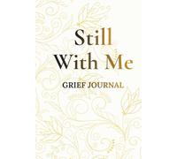 Still With Me: Grief Keepsake