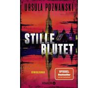 Stille blutet: Kriminalroman | Band 1 der spannenden SPIEGEL-Bestseller-Reihe von Ursula Poznanski