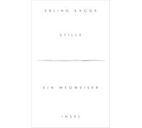 Stille: Ein Wegweiser: 4746