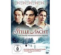 Stille Nacht - Eine wahre Weihnachtsgeschichte