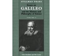 Stillman Drake Essays on Galileo and the History and Philosophy of S (Tascabile)