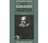 Stillman Drake Essays on Galileo and the History and Philosophy of S (Tascabile)