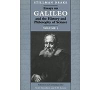 Stillman Drake Essays on Galileo and the History and Philosophy of S (Tascabile)