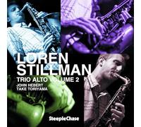 Stillman Loren - Trio Alto Volume 2