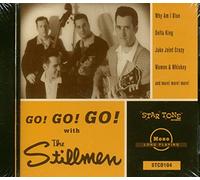 Stillmen - Go Go Go With the Stillmen