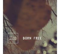 STILLMODE - BORN FREE -EP-