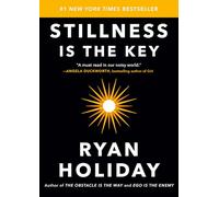 Ryan Holiday Stillness Is the Key (Copertina rigida)