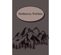 Stillness Within: A space to organize, reflect, and grow