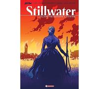 Stillwater. Pace e amore (Vol. 3)