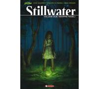 Stillwater. Vol. 2: Sempre fedeli