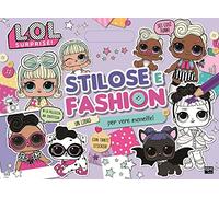 Stilose e fashion. L.O.L. Surprise! Con adesivi