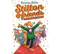 Stilton & friends. Storia di un'amicizia stratotopica