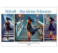 Stilvoll - Das kleine Schwarze (Wandkalender 2027 DIN A3 quer), CALVENDO Monatsk