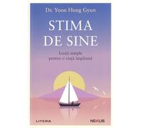 Stima de sine. Lectii simple pentru o viata implinita - Dr. Yoon Hong Gyun