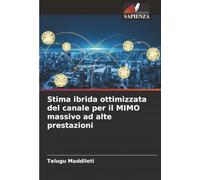 Stima ibrida ottimizzata del canale per il MIMO massivo ad alte prestazioni