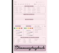Stimmungstagebuch: Ein Wegbegleiter zur Selbsthilfe und Überwindung von Depressionen, Stress, Ängsten und Burnout | Ein ausfüllbares Journal zur Förderung der eigenen psychischen Gesundheit |