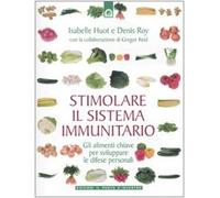 Stimolare il sistema immunitario. Gli alimenti chiave per sviluppare le difese personali
