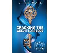 Stina Pope Cracking the Weight Loss Code (Tascabile)