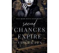 Stina's Pen Second Chances Expire (Tascabile) Self-Made Mafia Heirs