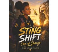 Sting Shift Cha of Change - The Awakening