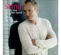Sting - Still Be Love In The World