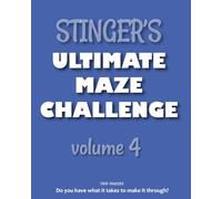 Stinger's Ultimate Maze Challenge - Volume 4